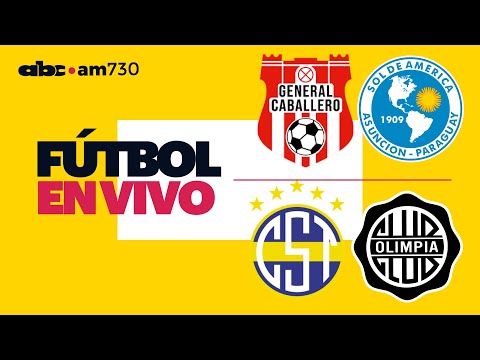 En vivo - GENERAL CABALLERO vs SOL DE AMÉRICA - Torneo Clausura - ABC 730 AM