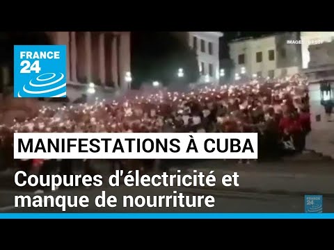 Manifestations sur l'île de Cuba qui est affectée par des coupures de courant • FRANCE 24