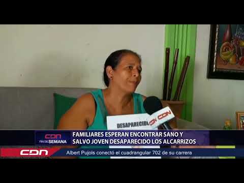 Familiares esperan encontrar sano y salvo joven desaparecido en Los Alcarrizos