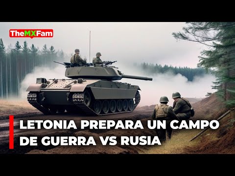 Letonia Prepara Una Barrera vs Rusia con Minas Antitanque y Soldados | TheMXFam