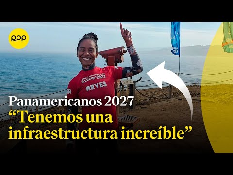 ¿Qué mejoras se debe hacer en la infraestrura para los Panamericanos 2027? | María Fernanda Reyes
