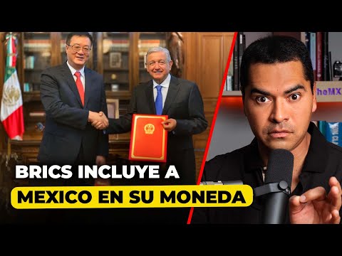 México se Incluye en Moneda BRICS: El As bajo la Manga de AMLO | TheMXFam
