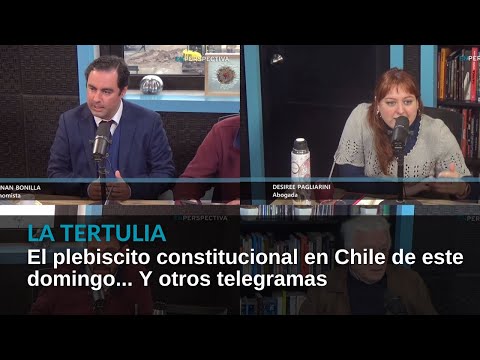 El plebiscito constitucional de Chile este domingo... Y otros telegramas