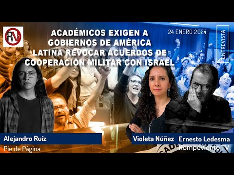 Académicos exigen a gobiernos de América Latina revocar acuerdos de cooperación militar con Israel