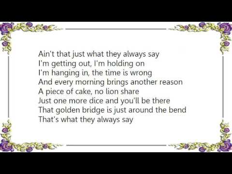Chris Rea - That's What They Always Say Lyrics