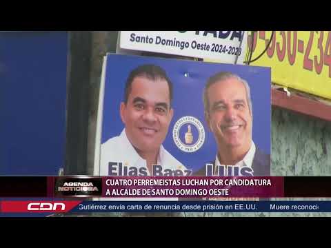 Cuatro perremeístas luchan por la candidatura de Santo Domingo Oeste