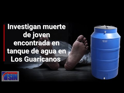 Investigan muerte de joven encontrada en tanque de agua en Los Guaricanos