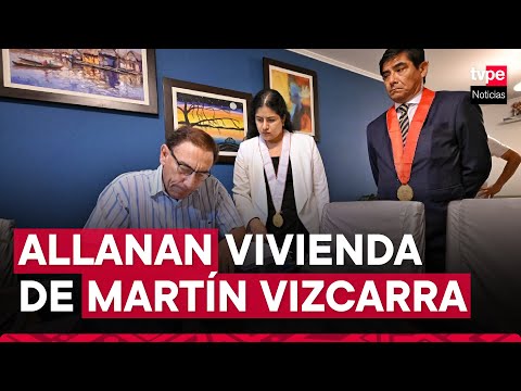 Martín Vizcarra: Fiscalía allana e incauta bienes y documentos en vivienda del expresidente
