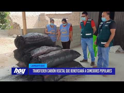 Lambayeque: Transfieren carbón vegetal que beneficiará a comedores populares