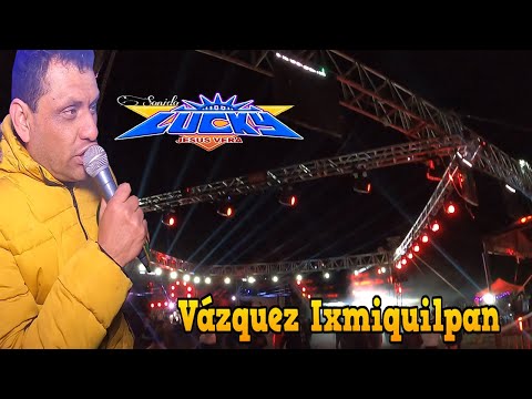 Éxito De Chucho Vera ((LukyStar)) Acaríciame Otra Vez Aniversario De Fantasma De Vázquez Ixmiquilpan