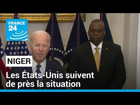 Niger : les États-Unis suivent de près la situation • FRANCE 24