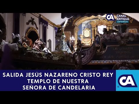 Retransmisión salida cortejo procesional de Jesús Nazareno Cristo Rey, Nuestra Señora de Candelaria