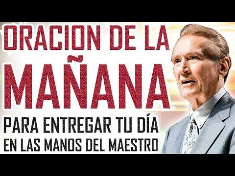 Adrian Rogers en Español 2023  Oracion De La Mañana Para Entregar Tu Dia En Las Manos De Dios