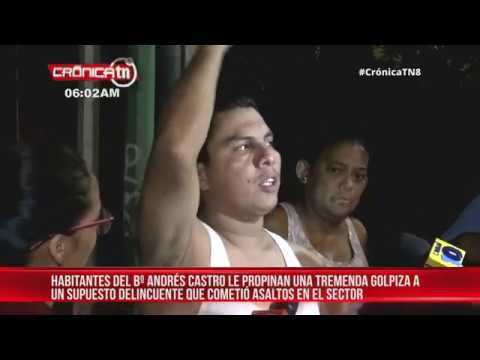 Pobladores le dan su merecido a asaltante en el Bo. Andrés Castro - Nicaragua