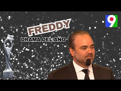 Freddy gana Drama del Año | Premios Soberano 2024
