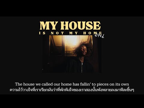 [THAISUBแปลเพลง]MyHouseIsN