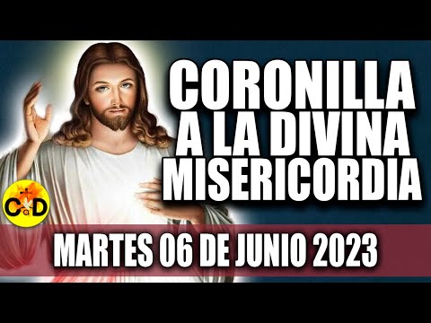 CORONILLA A LA DIVINA MISERICORDIA DE HOY MARTES 6 DE JUNIO DE 2023 Rosario dela Misericordia