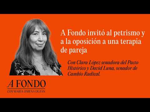 A Fondo invitó al petrismo y a la oposición a una terapia de pareja