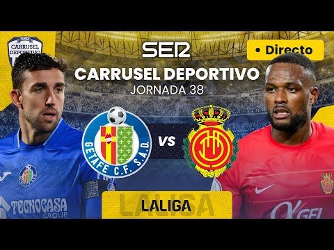 ? GETAFE - RCD MALLORCA EN DIRECTO #LaLiga 23/24 | Jornada 38