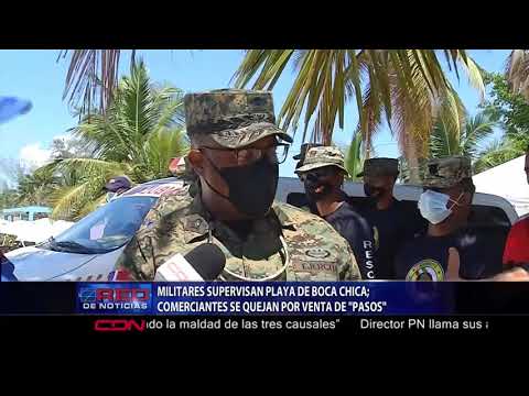 Militares supervisan playa de Boca Chica; comerciantes se quejan por venta de pasos