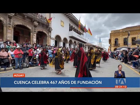 Cuenca celebra sus 467 años de fundación
