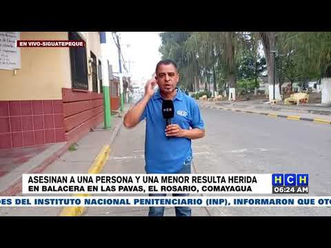Un muerto y una menor herida, deja ataque de pistolero en El Rosario, Comayagua