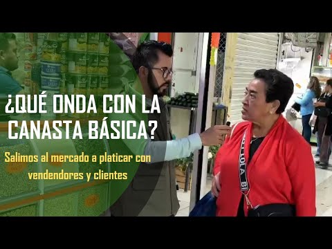 Nos fuimos al mercado para saber qué pasa con la canasta básica