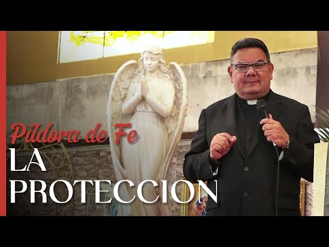 PÍLDORA DE FE l LA PROTECCIÓN, SAN MIGUEL ARCANGEL l Padre Oscar de la Vega