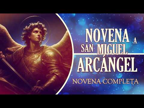 Novena Completa a San Miguel Arcángel 2024