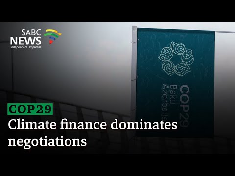 COP29 | Climate finance dominates negotiations