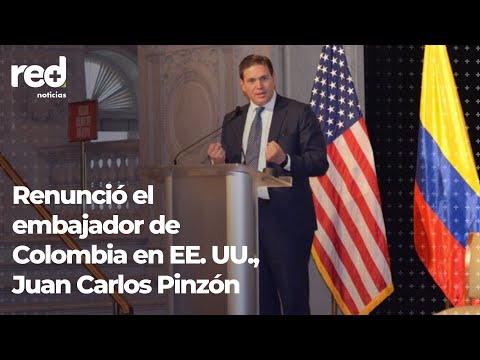 Red+ |  Juan Carlos Pinzón, embajador de Colombia en EE. UU., presentó su renuncia a Iván Duque