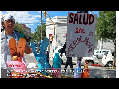 NICADPI: Encuentro y muestra en las plazas de Rawson y Trelew