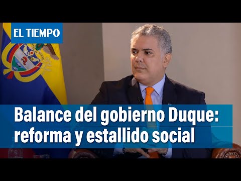 Durante la administración Duque, el país vivió una de sus peores crisis sociales | El Tiempo