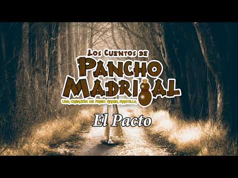 Cuentos de Pancho Madrigal - El Pacto - El indio Cayetano Bellorin