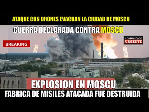 Explosion en Moscu FABRICA de MISILES es ATACADA EVACUACION MASIVA por amenaza de drones