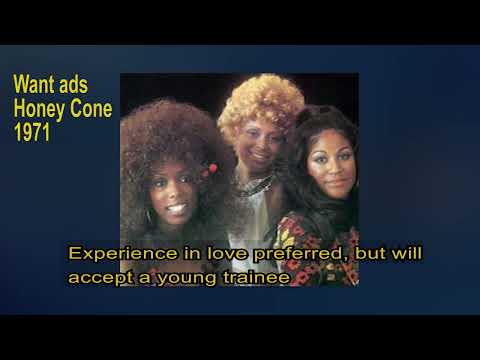 Honey Cone   -   Want ads    1971   LYRICS