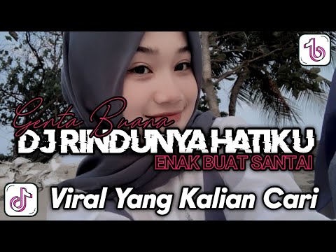 DJ RINDUNYA HATIKU KU PADAMU KASIH || RINDUNYA HATIKU GENTA BUANA VIRAL TIKTOK TERBARU