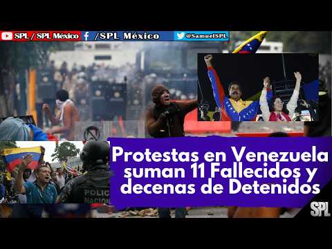 Venezuela: PROTESTAS dejan 11 FALLECIDOS y decenas de DETENIDO, EL GRAN FRAUDE de Nicolas Maduro