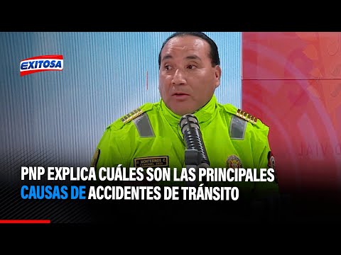 PNP explica cuáles son las principales causas de accidentes de tránsito en el Perú