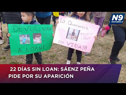 22 DÍAS SIN LOAN: SÁENZ PEÑA PIDE POR SU APARICIÓN - NOTICIERO 9