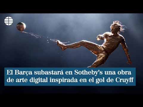 El Barça subastará en Sotheby's una obra de arte digital inspirada en un gol de Cruyff