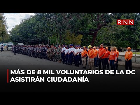 Más de 8 mil voluntarios de la Defensa Civil asistirán a la ciudadanía
