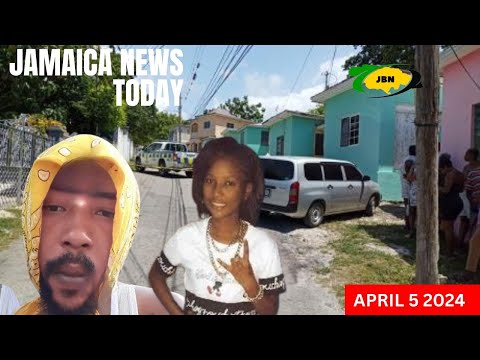 Jamaica News Today Friday April 5, 2024/JBNN