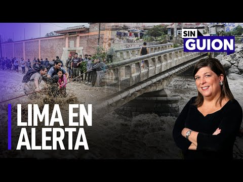 Lima en alerta | Sin Guion con Rosa María Palacios