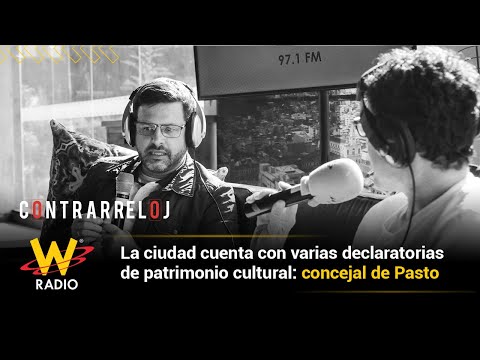 Pasto cuenta con varias declaratorias de patrimonio cultural: concejal de Pasto