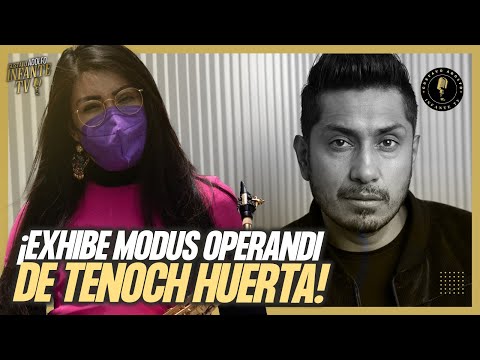 Mari?a Elena Ri?os EXHIBE MODUS OPERANDI de Tenoch Huerta y lo ACUSA de STEALTHING