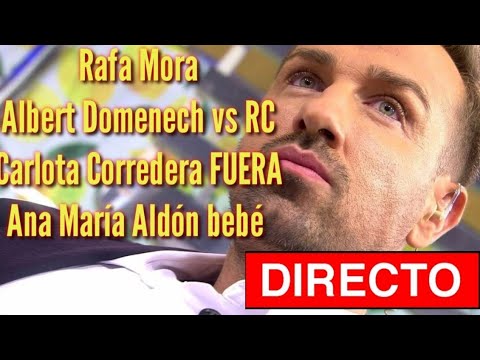 Borrego Urgencias, Rafa Mora se EXPLICA, Albert Vs Carrasco