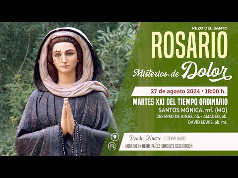 SANTO ROSARIO de hoy Martes (Misterios Dolorosos) en DIRECTO desde PRADO NUEVO a las 18:00 h.