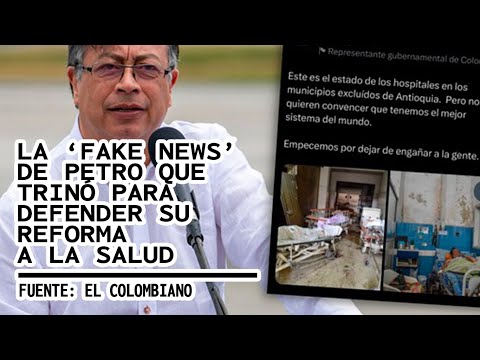 LA FAKE NEWS DE PETRO QUE TRINO PARA DEFENDER SU REFORMA
