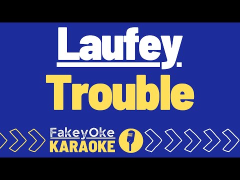 Laufey - Trouble [Karaoke]